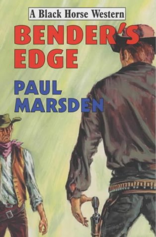 Bender's Edge (As: Paul Marsden) cover
