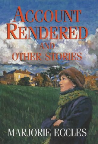Account Rendered And Other Stories book cover