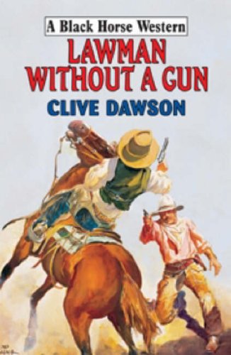 Lawman Without A Gun (As: Clive Dawson) cover