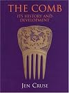 The Comb: Its History and Development