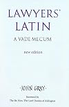 Lawyers' Latin: A Vade-Mecum