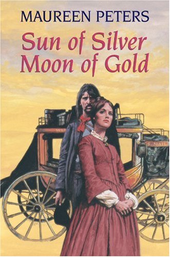 Sun of Silver, Moon of Gold book cover