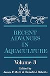 Recent Advances in Aquaculture (v. 3)