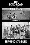 The Long Road to Baghdad (Kegan Paul Arabia Library)