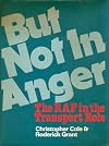 But Not in Anger: Royal Air Force in the Transport Role