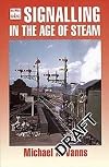 Signalling in the age of steam