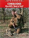 Commandos: Churchill's 'Hand of Steel' (Spearhead 11)