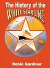 The History of the White Star Line