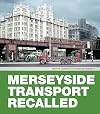 Merseyside Transport Recalled