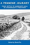 A Pennine Journey: From Settle to Hadrian's Wall in Wainwright's Foorsteps