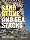Sandstone and Sea Stacks: A Beachcomber's Guide to Britain's Coastal Geology