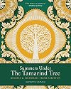 Summers Under the Tamarind Tree: Recipes & Memories from Pakistan