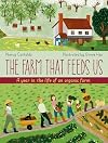 The Farm That Feeds Us: A year in the life of an organic farm