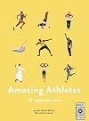 Amazing Athletes: 40 Inspiring Icons