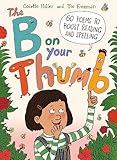 The B On Your Thumb 60 Poems To Boost Reading And Spelling