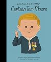 Captain Tom Moore (Little People, Big Dreams)