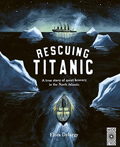 Rescuing Titanic / by Delargy, Flora