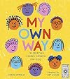 My Own Way: Celebrating Gender Freedom for Kids