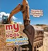 My Little Book of dump trucks and diggers