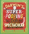Darwin's Super-Pooping Worm Spectacular