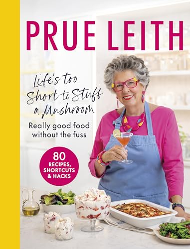 Life's Too Short to Stuff a Mushroom book cover