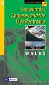 Snowdonia Walks: Including Anglesey and the Lleyn Peninsula