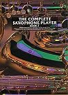 The Complete Saxophone Player Book 3
