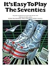 It's easy to play the seventies