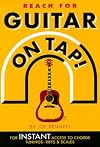 Guitar on Tap!: For Instant Access to Chords, Tunings, Riffs & Scales