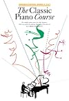 The Classic Piano Course: Books 1-3