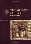 The Medieval Church in Manuscripts