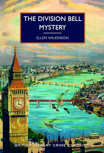 The Division Bell Mystery (By: Ellen Wilkinson) cover