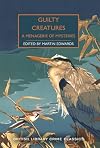 Guilty Creatures: A Menagerie of Mysteries