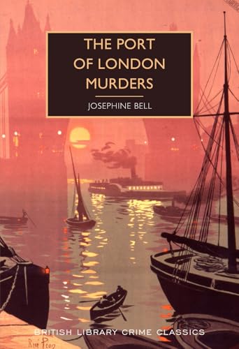 The Port of London Murders (By: Josephine Bell) cover