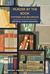 Murder by the Book: Mysteries for Bibliophiles