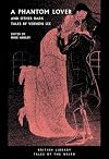 A Phantom Lover and Other Dark Tales