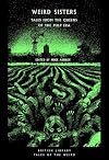 Weird Sisters: Tales from the Queens of the Pulp Era: 57 (British Library Tales of the Weird)