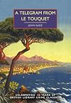 A Telegram from Le Touquet