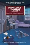 Miraculous Mysteries: Locked Room Mysteries and Impossible Crimes