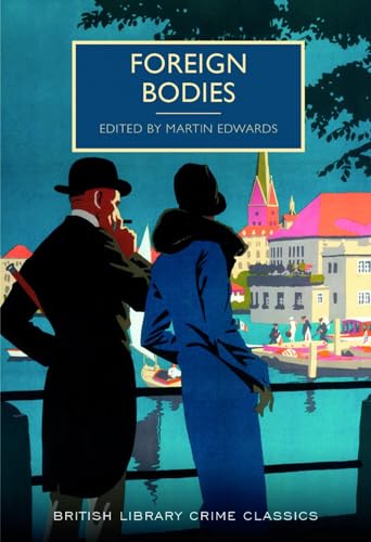 Foreign Bodies (By: Martin Edwards,Palle Rosenkrantz) cover