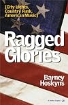Ragged Glories: City Lights, Country Funk, American Music