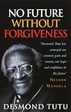 No Future Without Forgiveness