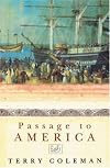 Passage to America: A History of Emigrants from Great Britain and Ireland to America in the Mid-nineteenth Century