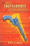 The Pimlico Encyclopedia of Western Gunfighters