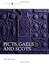Picts, Gaels and Scots