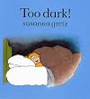 Too Dark! (Teddybears)
