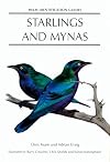 Starlings and Mynas (Helm Identification Guides)