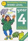 Developing Literacy: Year 4 Word Level Word-level Activities for the Literacy Hour