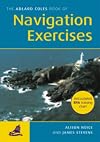The RYA Book of Navigation Exercises (RYA Book of)