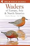 Waders of Europe, Asia and North America (Helm Field Guides)